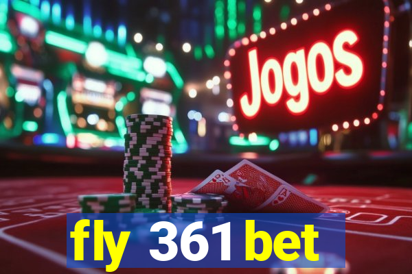 fly 361 bet