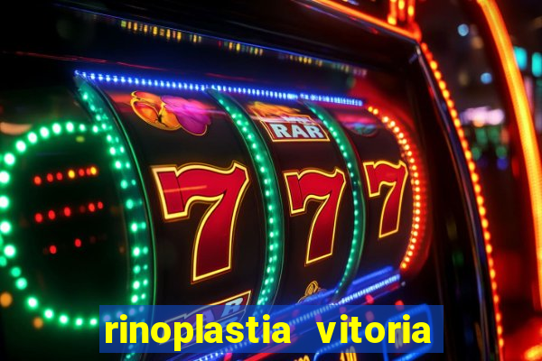 rinoplastia vitoria da conquista