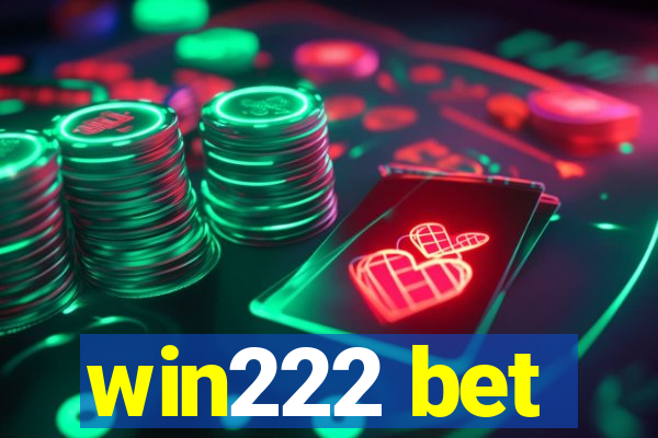 win222 bet