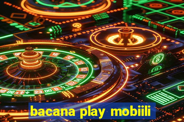 bacana play mobiili