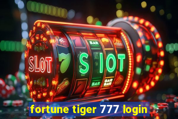 fortune tiger 777 login