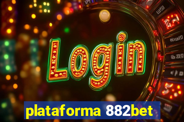 plataforma 882bet