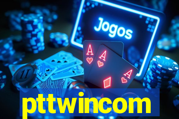 pttwincom