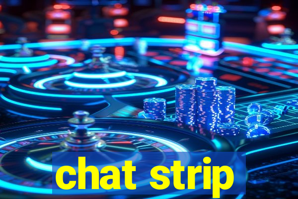 chat strip