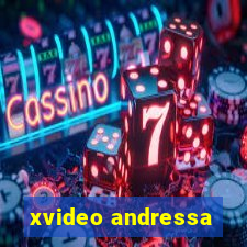 xvideo andressa