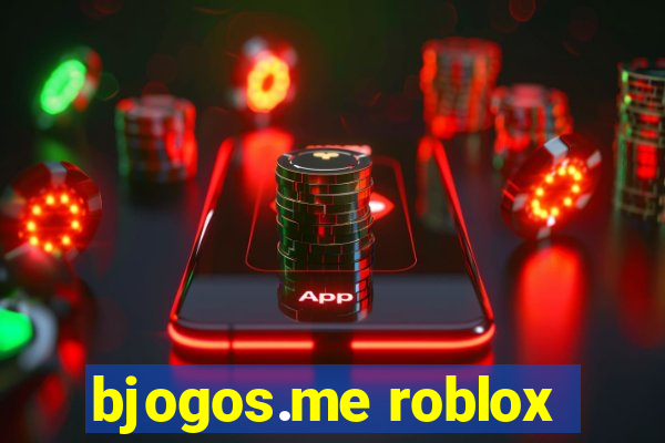 bjogos.me roblox