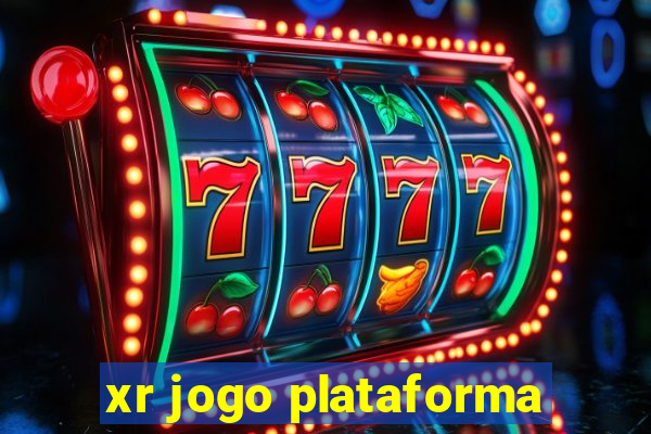 xr jogo plataforma