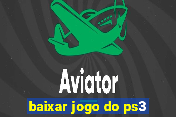 baixar jogo do ps3