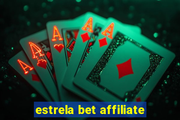 estrela bet affiliate