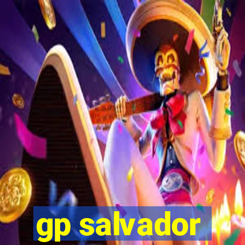 gp salvador