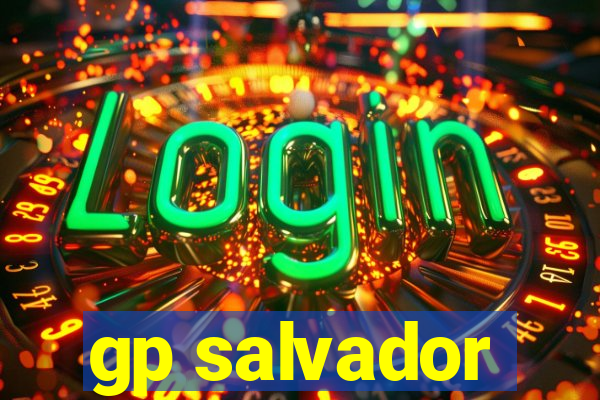 gp salvador