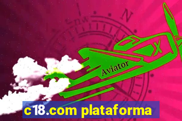 c18.com plataforma