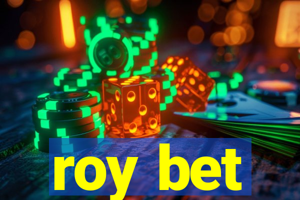 roy bet