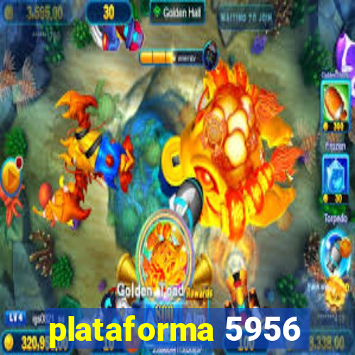 plataforma 5956