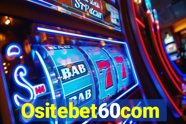 Ositebet60com