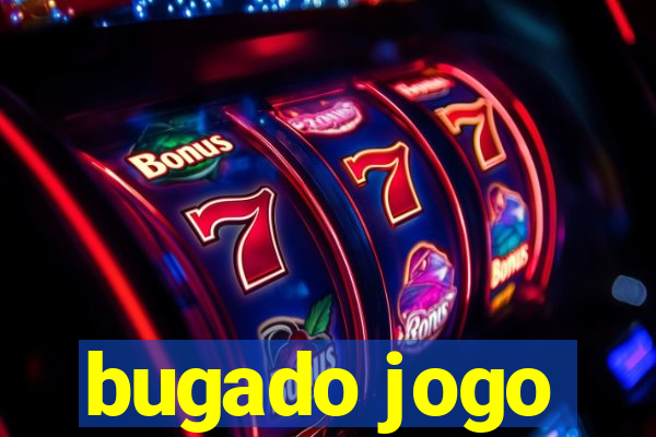 bugado jogo