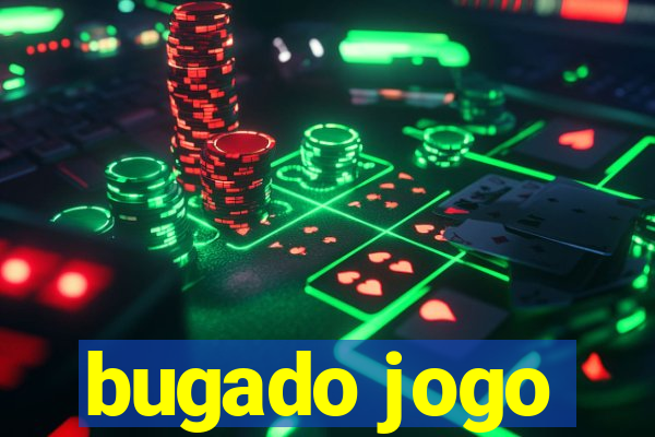 bugado jogo