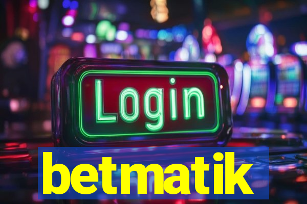 betmatik