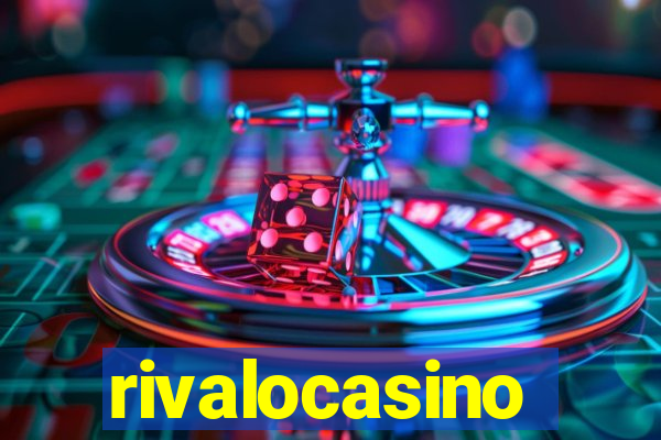 rivalocasino