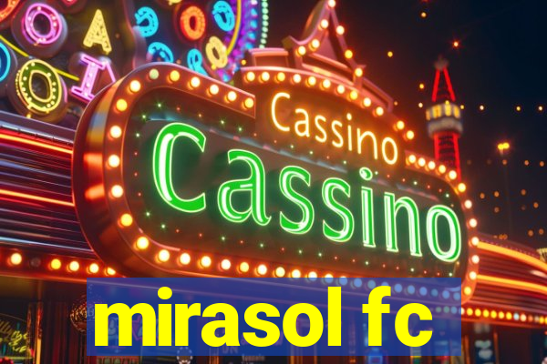 mirasol fc