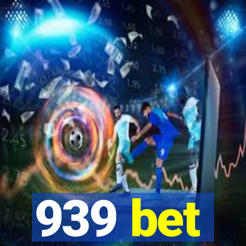 939 bet