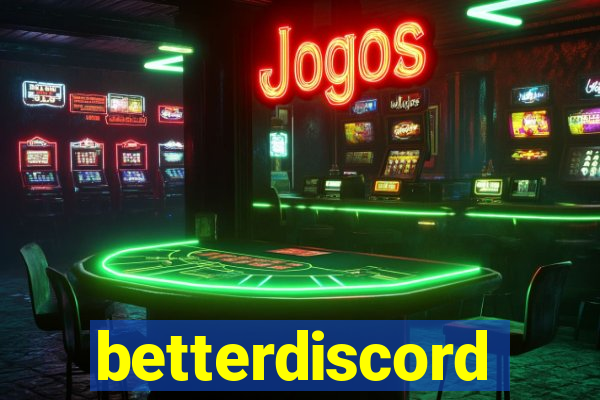 betterdiscord