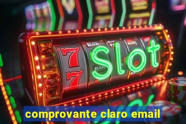 comprovante claro email