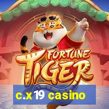 c.x19 casino