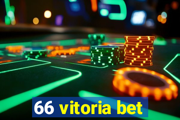 66 vitoria bet