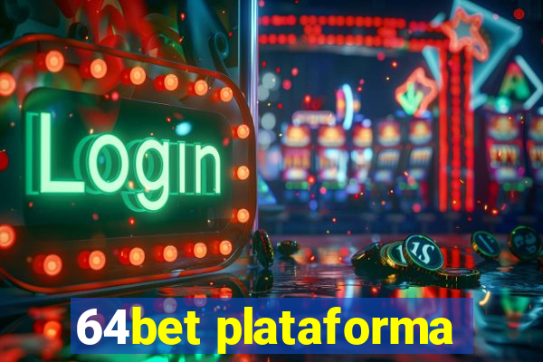 64bet plataforma