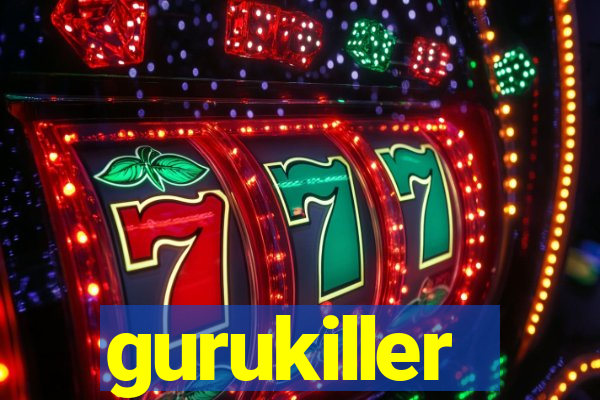 gurukiller