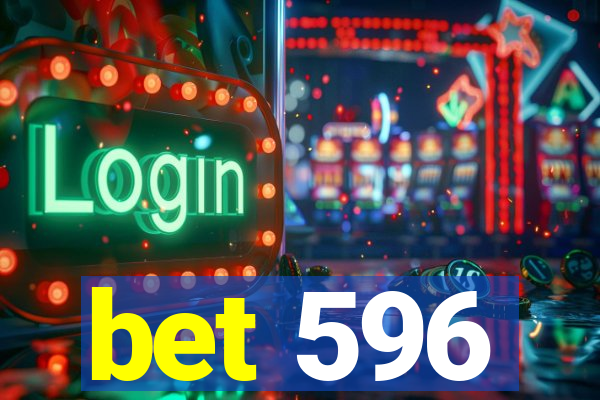 bet 596