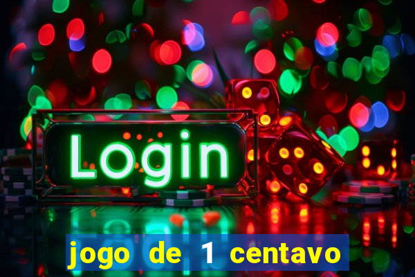 jogo de 1 centavo estrela bet