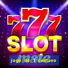 jogo de 1 centavo estrela bet