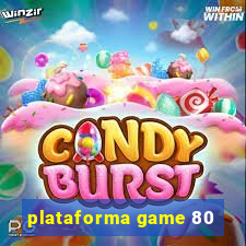 plataforma game 80