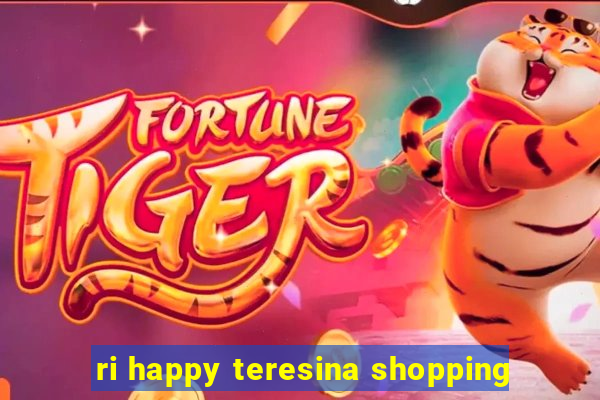 ri happy teresina shopping