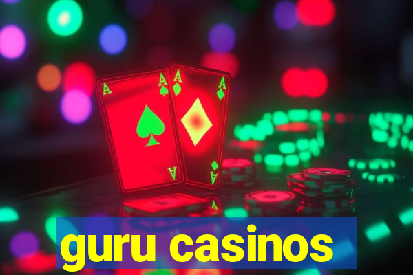 guru casinos