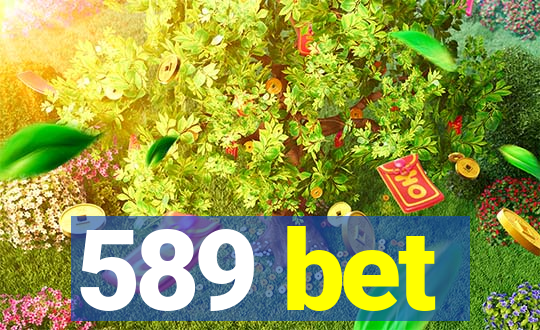 589 bet