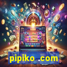 pipiko .com