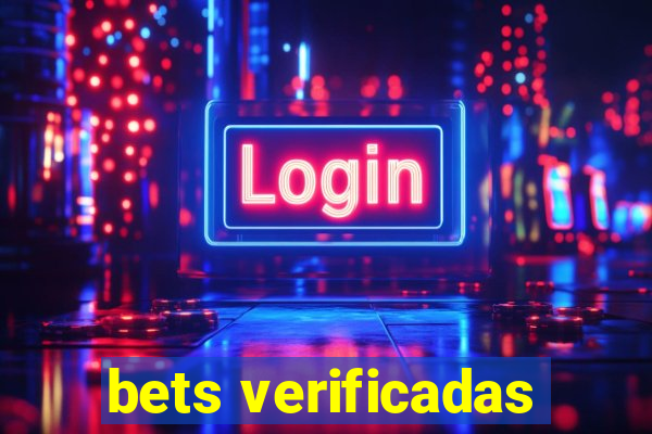 bets verificadas