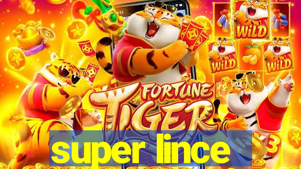 super lince