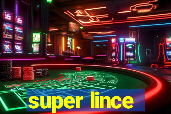 super lince