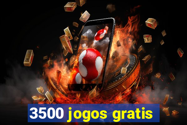 3500 jogos gratis