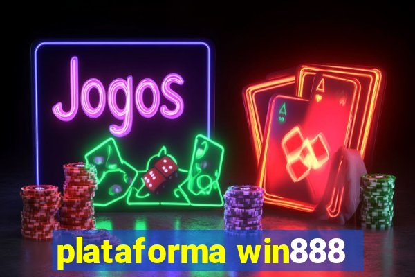 plataforma win888