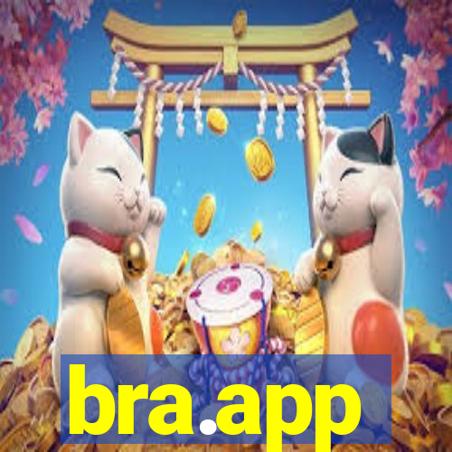 bra.app