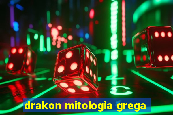 drakon mitologia grega