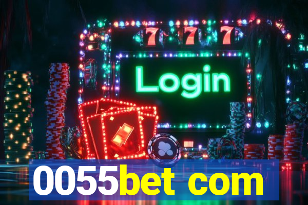 0055bet com