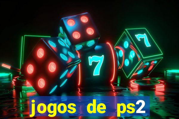 jogos de ps2 download iso