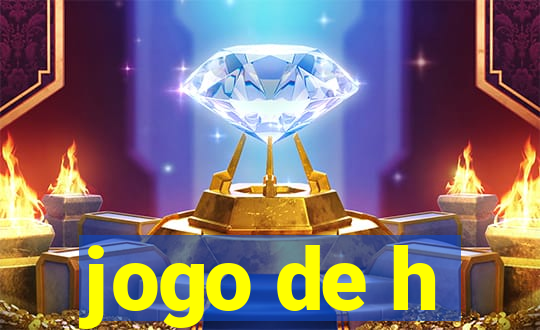 jogo de h