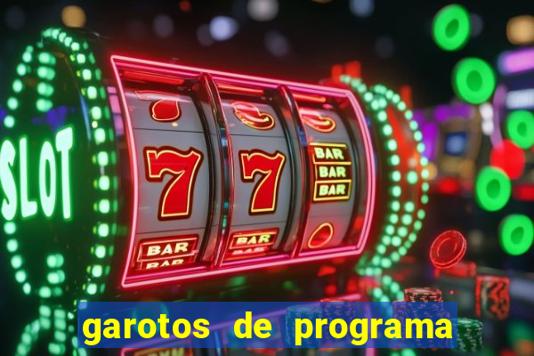 garotos de programa na zona leste